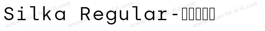 Silka Regular字体转换